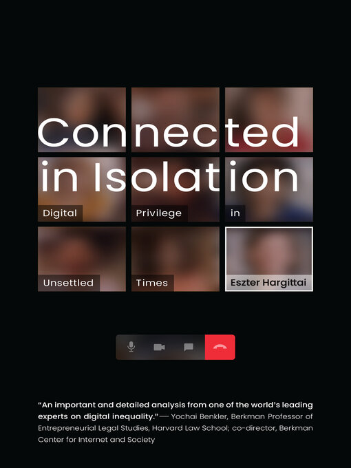 Title details for Connected in Isolation by Eszter Hargittai - Available